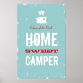 Home Sweet Camper - Shasta Queen of the RV Road Poster (Voorkant)