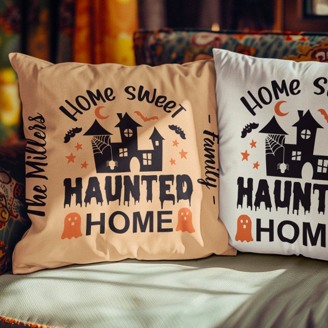 Home Sweet HAUNTED Home 2-kleuren gepersonaliseerd Kussen (Home Sweet HAUNTED Home 2-colors personalized Throw Pillow)