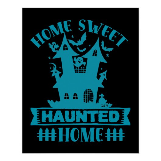 HOME SWEET HAUNTED THME grappig halloween Perfect Poster (Voorkant)
