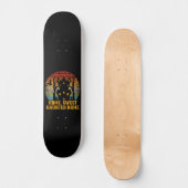 HOME SWEET HAUNTED THME grappig halloween Persoonlijk Skateboard (Voorkant)