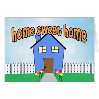 Home Sweet Home