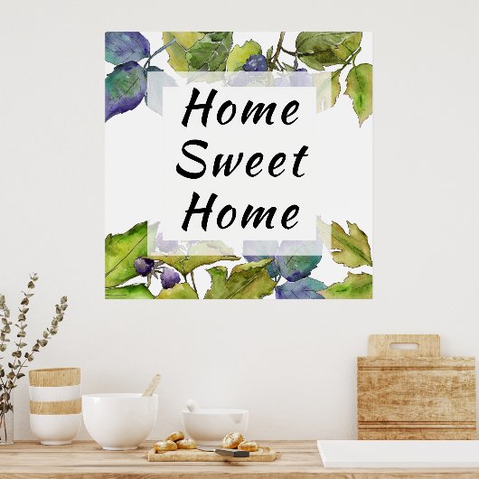Home Sweet Home Blackberry-Plant Poster (Keuken)