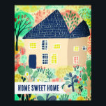 HOME SWEET HOME Custom House Tuin Illustratie Poster<br><div class="desc">Schattigee kleurrijke tekening van een huis en grote tuin met de tekst HOME SWEET HOME! Volledig aanpasbaar. Klik op "Personaliseren" hierboven om de tekst te bewerken. Klik vervolgens op "Bewerken met behulp van ontwerpgereedschap" om de lettertypen, kleuren en plaatsingen aan te passen. Selecteer de afdrukgrootte met behulp van de vervolgkeuzelijst...</div>