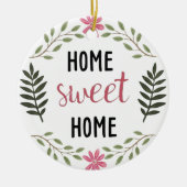 Home Sweet Home Custom Name Botanical Realtor Keramisch Ornament (Voorkant)