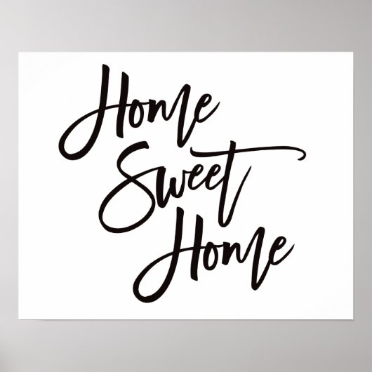 Home Sweet Home Elegant Zwarte Script Poster (Voorkant)