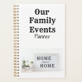 Home Sweet Home Family Events Planner