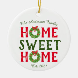 Home Sweet Home Kerstmis met feestdag Keramisch Ornament