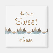 Home Sweet Home Magneet (Voorkant)