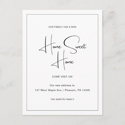 Home Sweet Home Nieuw Adres Bewegende Aankondiging Briefkaart (Voorkant)