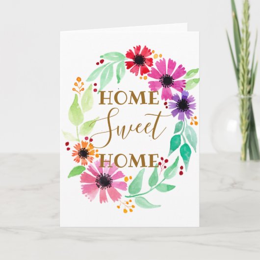 Home Sweet Home Nieuw Home Housewarming Bloemen Kaart (Voorkant)