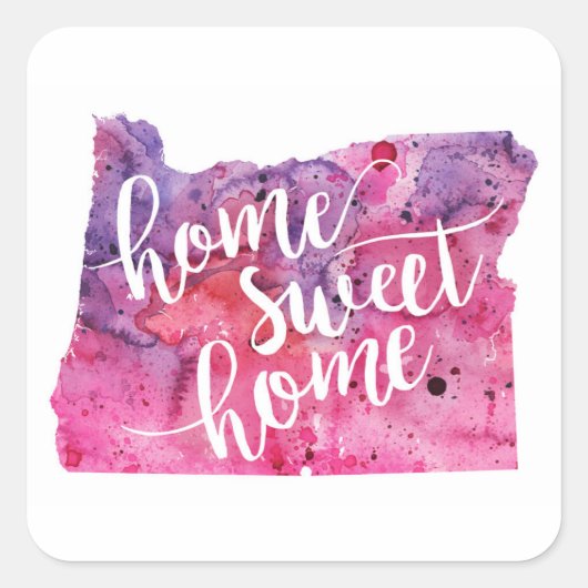 Home Sweet Home Oregon Vierkante Sticker (Voorkant)