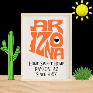 Home Sweet Home Payson Arizona Oranje staatskaart Poster