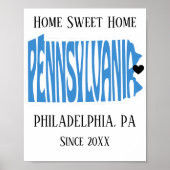 Home Sweet Home Philadelphia PA Blue State Map Poster (Voorkant)