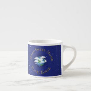 "Home Sweet Home Planet Earth" Whimsical Astronomi Espresso Kop