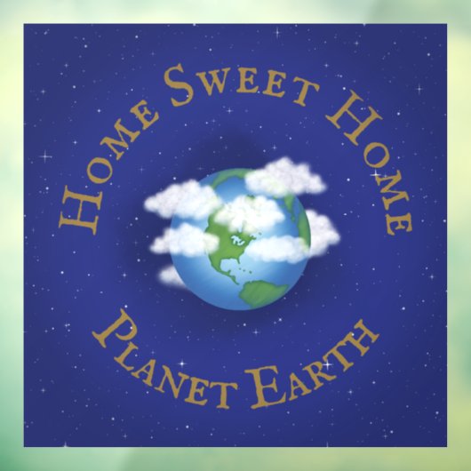 "Home Sweet Home Planet Earth" Whimsical Astronomi Raamsticker (Vel 3)