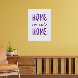 Home sweet home poster