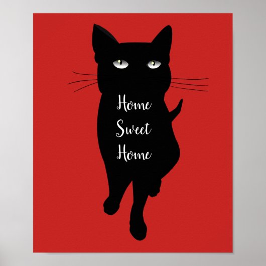 Home Sweet Home quote Black cat feline kat Poster (Voorkant)
