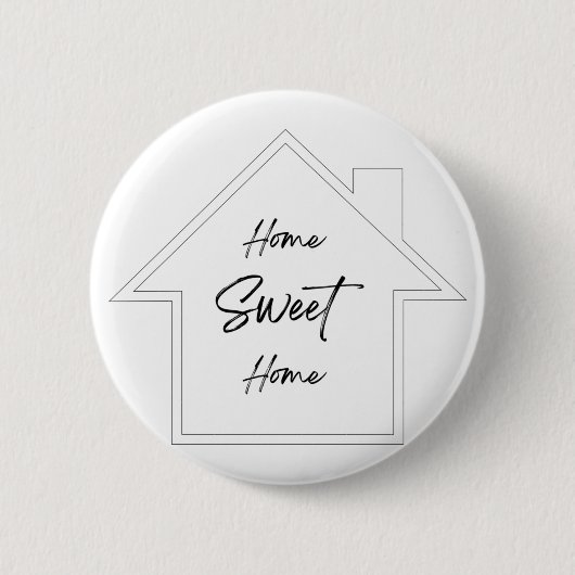Home Sweet Home Ronde Button 5,7 Cm (Voorkant)