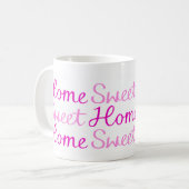 Home Sweet Home Script Design in Pinks Koffiemok (Voorkant links)