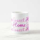 Home Sweet Home Script Design in Pinks Koffiemok (Center)