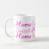Home Sweet Home Script Design in Pinks Koffiemok (Links)