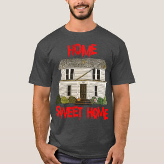 Home Sweet Home T-shirt