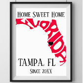 Home Sweet Home Tampa Florida Red State Kaart Poster