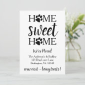 Home Sweet Home We've Moved Dog Pet Moving Aankondiging (Staand voorkant)