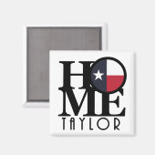 HOME Taylor Texas Magneet (Voorkant / Achterkant)