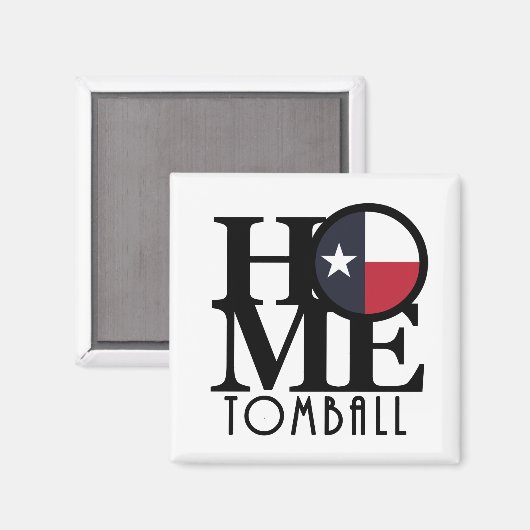 HOME Tomball Texas Magneet (Voorkant / Achterkant)