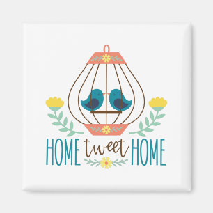Home Tweet Home Magneet