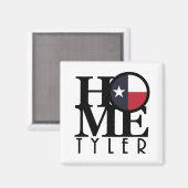 HOME Tyler Texas Magneet (Voorkant / Achterkant)