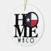 HOME Waco Texas Keramisch Ornament (Links)