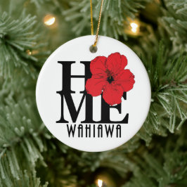 HOME Wahiawa Hawaii Red Hibiscus Keramisch Ornament