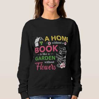 Home Without A Book Library Garden Without Flower Trui
