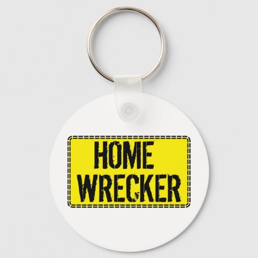 Home Wrecker Sleutelhanger (Voorkant)