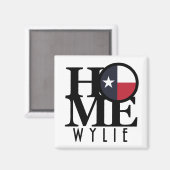 HOME Wylie Texas Magneet (Voorkant / Achterkant)