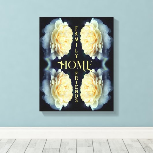 Home Yellow Rose Abstracte Inspirerend woorden Canvas Afdruk (Insitu (Houten vloer))
