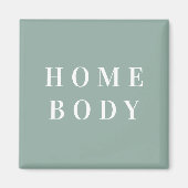 Homebody Square Magnet (Voorkant)