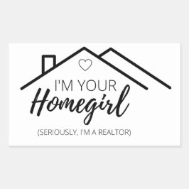 HomeGirl (serieus, ik ben een makelaar). Rechthoekige Sticker