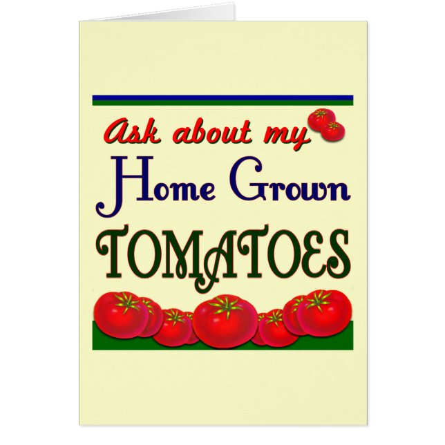 Homegrown Tomato Garden Slogan (Voorkant)
