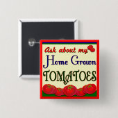 Homegrown Tomato Garden Slogan Vierkante Button 5,1 Cm (Voorkant /achterkant)