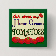 Homegrown Tomatoes Funny Garden Slogan