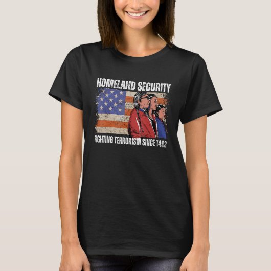 Homeland Security Vecht tegen Terrorisme Sinds 149 T-shirt (Voorkant)