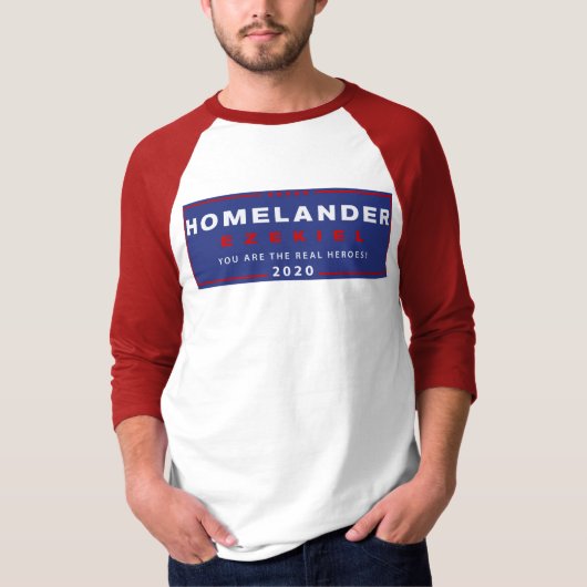Homelander voor President T-shirt (Voorkant)