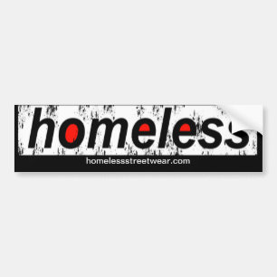 Homeless Bumper Bumpersticker
