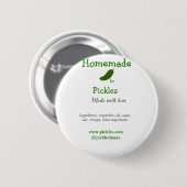 Homemade pickles gemaakt met liefde tekstwebsite t ronde button 5,7 cm (Voorkant /achterkant)