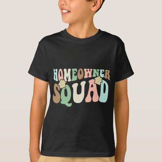 Homeowner Squad - New House Family Matching Groovy T-shirt (Voorkant)