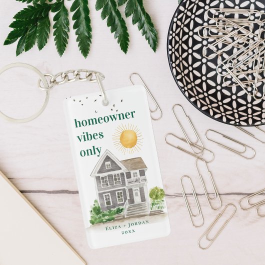 Homeowner Vibes Only | Custom First Home Sleutelhanger