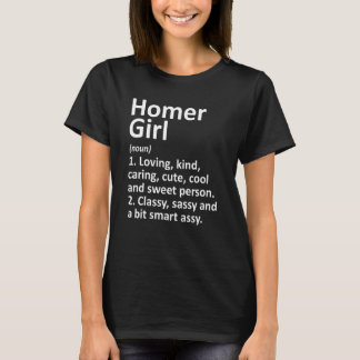 Homer Girl Ak Alaska Funny City Home Roots T-shirt